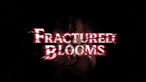 Fractured Blooms Preorder and DLC Announcement