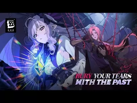 Zenless Zone Zero Version 1.7 - Bury Your Tears With the Past