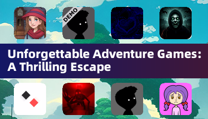 Unforgettable Adventure Games: A Thrilling Escape