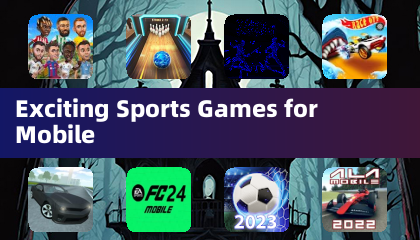 Exciting Sports Games for Mobile