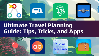 Ultimate Travel Planning Guide: Tips, Tricks, and Apps