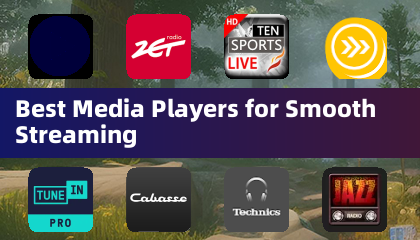 Best Media Players for Smooth Streaming