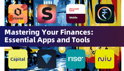Mastering Your Finances: Essential Apps and Tools