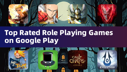 Top Rated Role Playing Games on Google Play