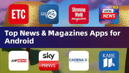 Top News & Magazines Apps for Android