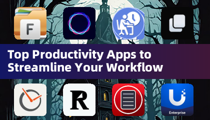 Top Productivity Apps to Streamline Your Workflow