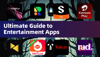 Ultimate Guide to Entertainment Apps