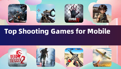 Top Shooting Games for Mobile