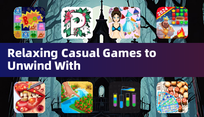 Relaxing Casual Games to Unwind With