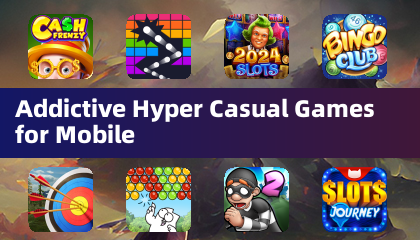 Addictive Hyper Casual Games for Mobile