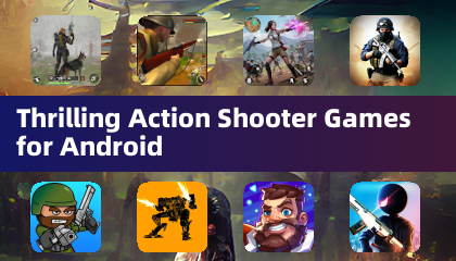 Android için heyecan verici aksiyon atıcı oyunları