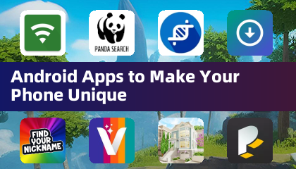 Applications Android pour rendre votre téléphone unique