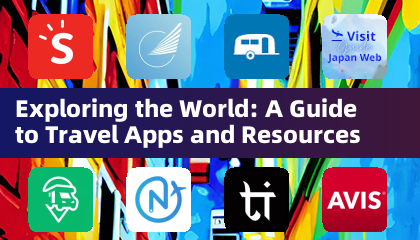 Исследование мира: руководство по приложениям для путешествий и ресурсам