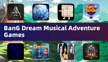 BanG Dream Musical Adventure Games